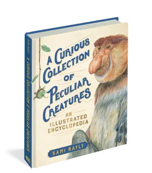 Une Collection Curieuse de Créatures Particulières - Une Encyclopédie Illustrée