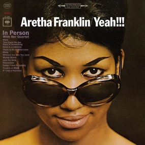 Aretha Franklin  Yeah!!!   (Arrives in 4 Days)