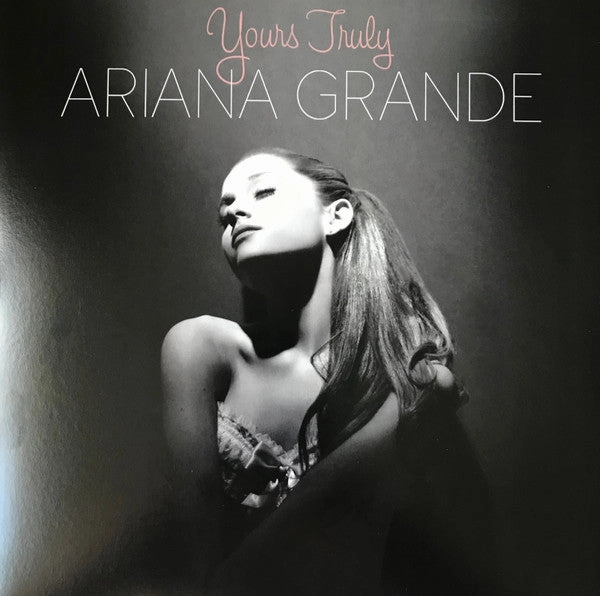 Ariana Grande-  Yours Truly (Arrives in 4 days )