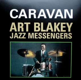 Art Blakey & The Jazz Messengers  Caravan  (Arrives in 4 Days)
