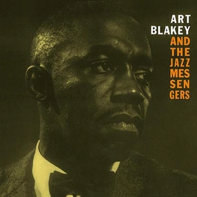 Art Blakey And The Jazz Messengers  Art Blakey And The Jazz Messengers (Quick Ship)