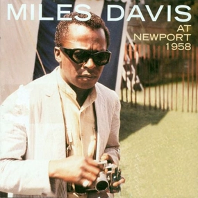 At Newport 1958 By Miles Davis  (Arrives in 4 Days)