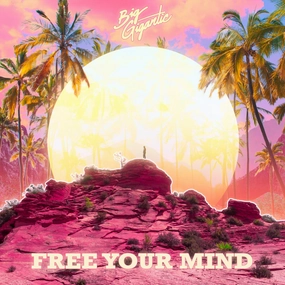 Big Gigantic  Free Your Mind (Ninja Tune) (Arrives in 30 Days)