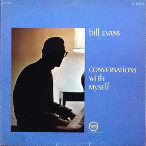 Bill Evans-  Conversations With Myself  (Arrives in 4 days )
