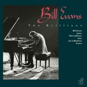 Bill Evans  The Brilliant (Music On Vinyl) (Arrives in 21 Days)