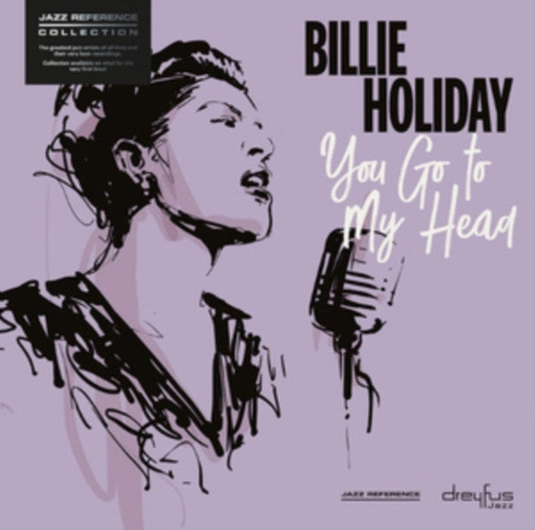 Billie Holiday - You Go To My Head  (Arrives in 4 Days)