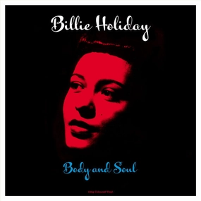 Billie Holiday  Body And Soul (Colored LP)  (Arrives in 4 Days)
