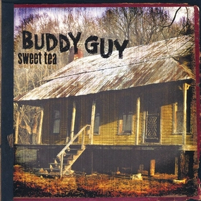 Buddy Guy  Sweet Tea (Music On Vinyl) (Arrives in 21 Days)