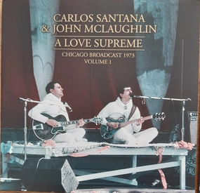 Carlos Santana & John McLaughlin  A Love Supreme Volume 1  (Arrives in 4 Days)