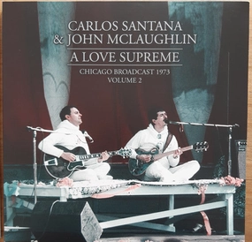 Carlos Santana & John McLaughlin  A Love Supreme Volume 2  (Arrives in 4 days )