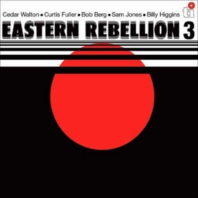 Cedar Walton  Curtis Fuller  Bob Berg  Sam Jones  Billy Higgins  Eastern Rebellion 3 (Music On Vinyl) (Arrives in 21 Days)