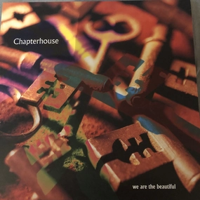 Chapterhouse  We Are The Beautiful (Music On Vinyl) (Arrives in 21 Days)