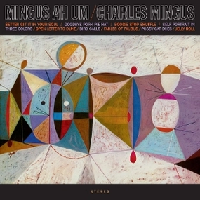Charles Mingus - Mingus Ah Um (Waxtime In Clear) (Pre Order)