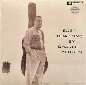 Charles Mingus  East Coasting  (Arrives in 4 days )