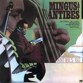 Charles Mingus  Mingus At Antibes (Arrives in 21 days)
