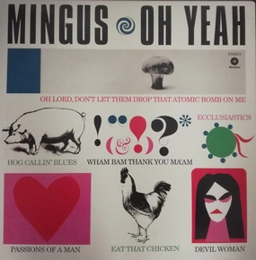 Charles Mingus  Oh Yeah  (Arrives in 4 Days)