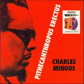 Charles Mingus  Pithecanthropus Erectus (Colored LP)  (Arrives in 4 Days)