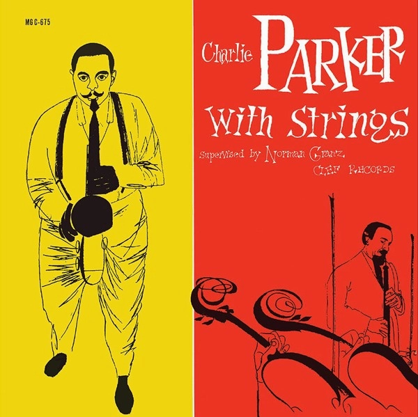 Charlie Parker -Charlie Parker With Strings  (Arrives in 4 days )