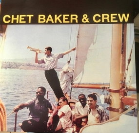 Chet Baker & Crew  Chet Baker & Crew  (Arrives in 4 days )