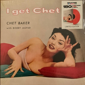 Chet Baker, Bobby Jaspar  I get Chet  (Arrives in 4 Days)