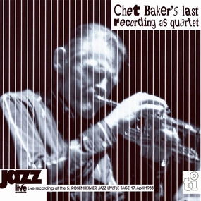 Chet Baker  Chet Baker's Last Recording As Quartet (Music On Vinyl) (Arrives in 21 Days)