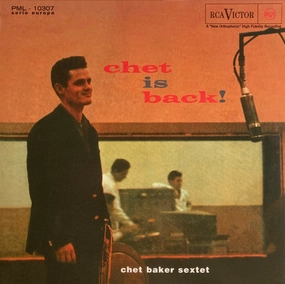 Chet Baker Sextet  Chet Is Back!  (Arrives in 4 Days)