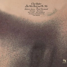 Chet Baker  She Was Too Good To Me (Music On Vinyl) (Arrives in 21 Days)