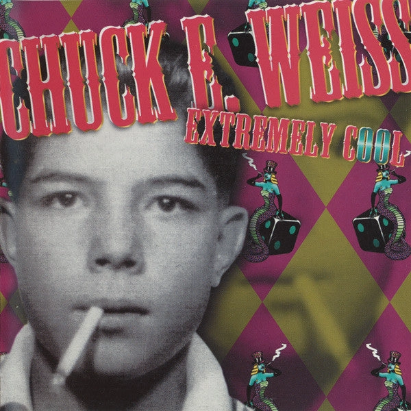 Chuck E. Weiss  Extremely Cool  (Arrives in 4 Days)