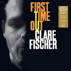 Clare Fischer  First Time Out    (Arrives in 4 Days)