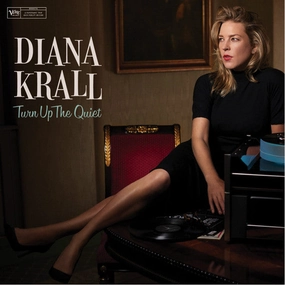 Diana Krall  Turn Up The Quiet  (Arrives in 4 Days)