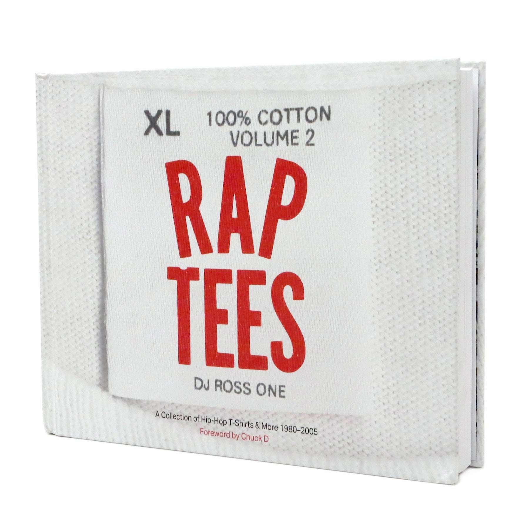 DJ Ross One: Rap Tees Vol. 2 - Hip-Hop T-Shirts & More 1980-2005 Book - Signed Copy