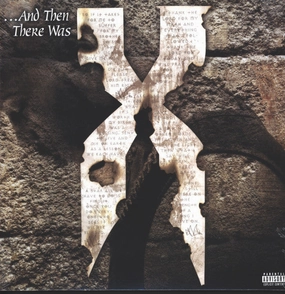 DMX  ...And Then There Was X  (Arrives in 4 days)