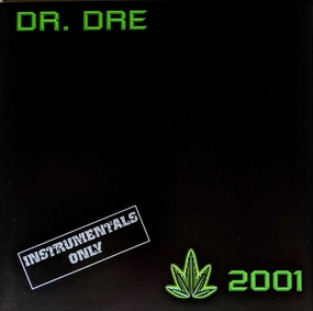 Dr. Dre  2001 (Instrumentals Only) (Arrives in 4 days )