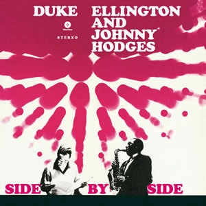 Duke Ellington And Johnny Hodges  Side By Side (Arrives in 4 days)