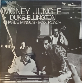 Duke Ellington Charlie Mingus Max Roach  Money Jungle (Arrives in 21 days)