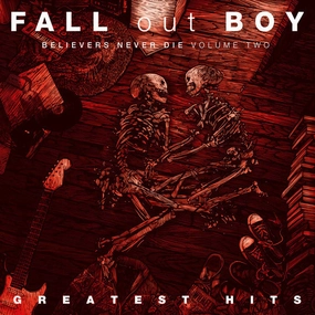 Fall Out Boy  Believers Never Die (Volume 2)   (Arrives in 4 days ) hi-fi audio equalizer,hi-fi crossover network,hi-fi digital volume control