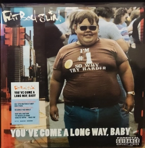 Fatboy Slim  Youve Come A Long Way, Baby  (Arrives in 4 Days)