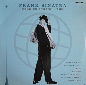FRANK SINATRA-AROUND THE WORLD WITH FRANK - LP  (Arrives in 4 Days)