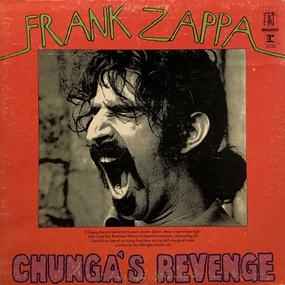 Frank Zappa  Chunga's Revenge  (Arrives in 4 Days)