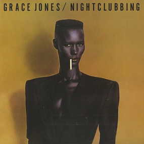 Grace Jones  Nightclubbing (Arrives in 4 days )