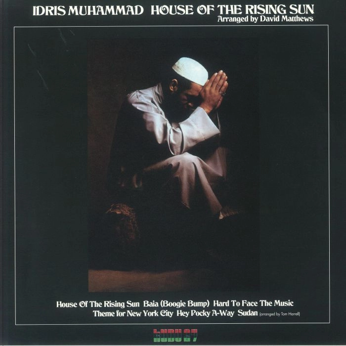 Idris Muhammad  House Of The Rising Sun (Arrives in 7 Days)