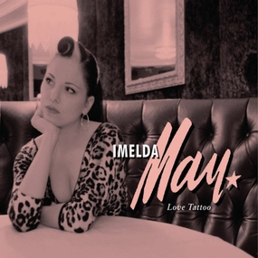 Imelda May  Love Tattoo (Music On Vinyl) (Arrives in 21 Days)