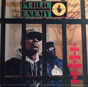 It Takes A Nation Of Millions To Hold Us Back- Public Enemy 1  (Arrives in 4 days )