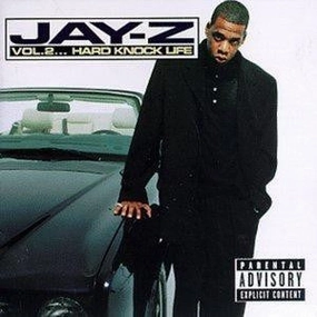 Jay-Z  Vol. 2... Hard Knock Life (Arrives in 4 days)