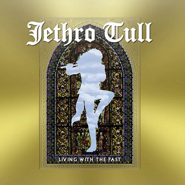 Jethro Tull  -Living With The Past    (Arrives in 4 Days) hi-fi music amplifier,hi-fi bluetooth receiver with aptX,hi-fi cd transport