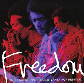 Jimi Hendrix Experience* ?C Freedom: Atlanta Pop Festival  (ARRIVES IN 4 DAYS ) hi-fi amp for vinyl,hi-fi class A tube amp,hi-fi amp with phono input