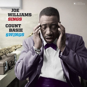 Joe Williams, Count Basie  Joe Williams Sings, Count Basie Swings  (Arrives in 4 Days)