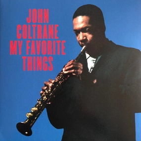JOHN COLTRANE-MY FAVORITE THINGS - LP  (Arrives in 4 Days)