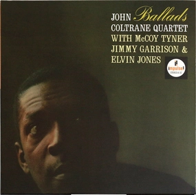 JOHN COLTRANE QUARTET - BALLADS  (Arrives in 4 Days)