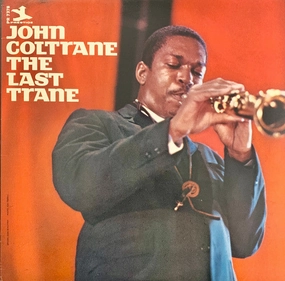 John Coltrane  The Last Trane (Arrives in 4 days)